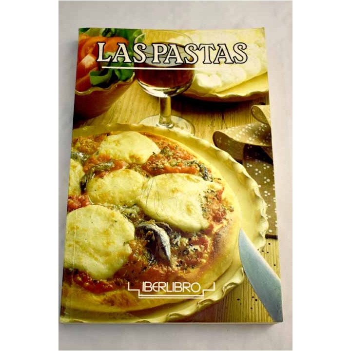 LAS PASTAS: AMPLIO Y SELECTOR REPERTORIO DE UNA GAMA DE ESPECIALIDADES NACIDAS EN ITALIA Y ACEPTADAS A NIVEL UNIVERSAL.